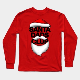 Santa Claus Dads Club Christmas Gift For Dads Long Sleeve T-Shirt